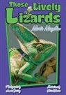 Marta Magellan, Marta/ Weaver Magellan, James Gersing, Steve Weaver - Those Lively Lizards