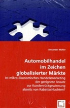Alexander Walter - Automobilhandel im Zeichen globalisierter Märkte