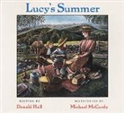 Donald Hall, Donald/ McCurdy Hall, Michael McCurdy - Lucy's Summer