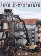 Heinz-H Cohrs, Heinz-Herbert Cohrs - Abbruchmaschinen