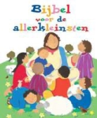 L. Rock, Lois Rock, A. Ayliffe, Alex Ayliffe - Bijbel voor de allerkleinsten