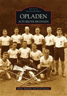 Klau Nadolski, Klaus Nadolski, Gerd Steinert, Gerd Dr. Steinert - Opladen