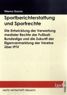 Thiemo Damm - Sportberichterstattung und Sportrechte