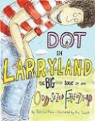 Patricia Marx, Patricia/ Chast Marx, Roz Chast - Dot in Larryland