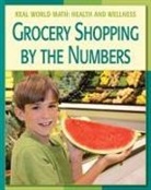Cecilia Minden - Grocery Shopping by the Numbers