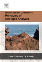A Bally, A. W. Bally, A. W. Roberts Bally, A.w. Roberts Bally, BALLY A W ROBERTS DAVID G, A. Bally... - Regional Geology and Tectonics: Principles of Geologic Analysis