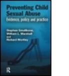 Bill Marshall, William L. Marshall, William L. (Rockwood Psych. Services) Marshall, Marshall William L., Stephen Smallbone, Stephen (Griffith University Smallbone... - Preventing Child Sexual Abuse