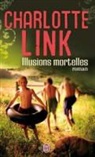 Charlotte Link - Illusions mortelles