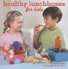 Amanda Grant, Amanda/ Fisher Grant, Tara Fisher - Healthy Lunchboxes for Kids