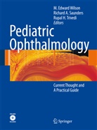 Saunders Richard, Trivedi Rupal, Richar Saunders, Richard Saunders, Richard A. Saunders, Rupal H. Trivedi... - Pediatric Ophthalmology