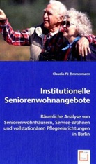 Claudia-Fé Zimmermann - Institutionelle Seniorenwohnangebote