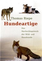 Thomas Riepe - Hundeartige
