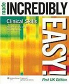Hastings, Mhairi Hastings - Clinical Skills Made Incredibly Easy! Uk Edition