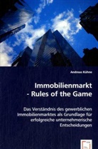 Andreas Kühne - Immobilienmarkt - Rules of the Game