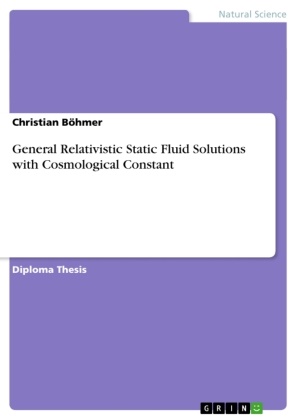 Christian Böhmer - General Relativistic Static Fluid Solutions with Cosmological Constant