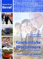Ingrid Grigull, Susanne Raven - Geschäftliche Begegnungen, m. Audio-CD