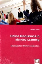 Swapna Kumar - Online Discussions in Blended Learning