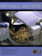 Gary Eugene Musgrave, Axel Larsen, Larsen Axel, Gary Musgrave, Gary (Nasa-Jsc Ret. Musgrave, Gary E. Musgrave... - Safety Design for Space Systems
