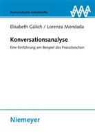 Ingrid Furchner, Elisabet Gülich, Elisabeth Gülich, Lorenza Mondada - Konversationsanalyse