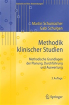 Schulgen, Gabi Schulgen, Gabriele Schulgen-Kristiansen, Schumache, Marti Schumacher, Martin Schumacher - Methodik klinischer Studien