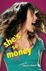 Cherry Cheva, Cherry Chevapravatdumrong - She's So Money