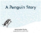 Antoinette Portis, Portis Antoinette, Antoinette Portis, Portis Antoinette - A Penguin Story