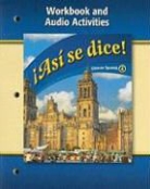McGraw-Hill/Glencoe - Asi Se Dice!: Workbook And Audio Activities
