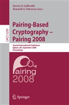 Steve Galbraith, Steven Galbraith, Paterson, Paterson, Kenneth G. Paterson, Kenny Paterson - Pairing-Based Cryptography - Pairing 2008