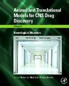 Franco Borsini, Robert McArthur, Robert A. McArthur, Franco Borsini, Franco (Head Borsini, Borsini Franco... - Animal and Translational Models for Cns Drug Discovery: Neurological