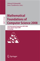 Edwar Ochmanski, Edward Ochmanski, Tyszkiewicz, Tyszkiewicz, Jerzy Tyszkiewicz - Mathematical Foundations of Computer Science 2008