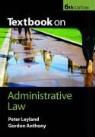 Gordon Anthony, Peter Leyland, Peter Anthony Leyland - Textbook on Administrative Law