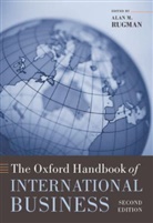Alan M. Rugman, Alan M. (EDT) Rugman, Alan M. Rugman, Alan M. (Professor for International Business Rugman, Rugman Alan M. - The Oxford Handbook of International Business