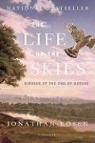 Jonathan Rosen - The Life of the Skies