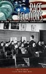 John Mcclymer, John F. McClymer, John F./ Bayor McClymer, Ronald H. Bayor - Race Relations In The United States, 1900-1920