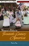 Martha May, May Martha - Women's Roles In Twentieth-Century America