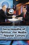 Brian Cogan, Brian/ Kelso Cogan, Tony Kelso - Encyclopedia Of Politics, The Media, And Popular Culture