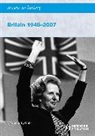 Michael Lynch - Access to History Britain 1945-2007