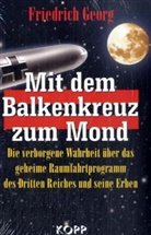 Friedrich Georg - Mit dem Balkenkreuz zum Mond