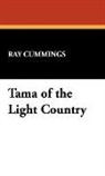 Ray Cummings - Tama of the Light Country