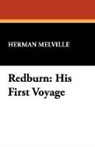Herman Melville - Redburn: His First Voyage