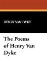 Henry Van Dyke, Henry Van Dyke - The Poems of Henry Van Dyke