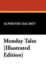 Alphonse Daudet - Monday Tales