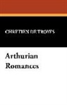 Chretien De Troyes - Arthurian Romances