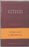 L. N. Tolstoj, L.N. Tolstoj, Lev Tolstoj - Jongensjaren