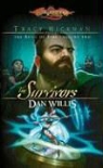 Tracy Hickman, Dan Willis - The Survivors