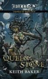 Keith Baker - The Queen of Stone