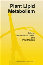 Jean-Claude Kader, J C Kader, J. C. Kader, J.C. Kader, Jean-Claude Kader, P. Mazliak... - Plant Lipid Metabolism