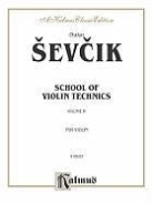 Alfred Publishing - School of Violin Technics, Op. 1, Vol 4