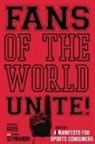 Stephen Ross, Stephen F Ross, Stephen F. Ross, Stephen F. Szymanski Ross, Stefan Szymanski - Fans of the World, Unite!