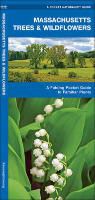 James Kavanagh, Waterford Press, Raymond Leung - Massachusetts Trees & Wildflowers